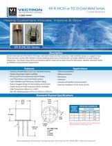 XR-R (HC35 or TO-5) Cold Weld Series
