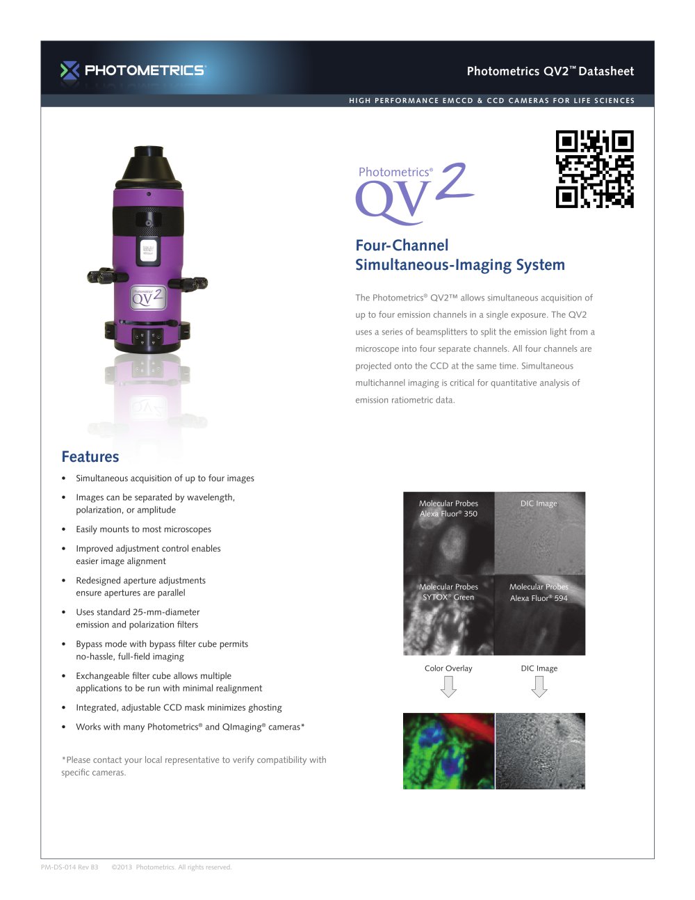 QV2 Simultaneous Acquisition of up to Four Emission Channels - Photometrics