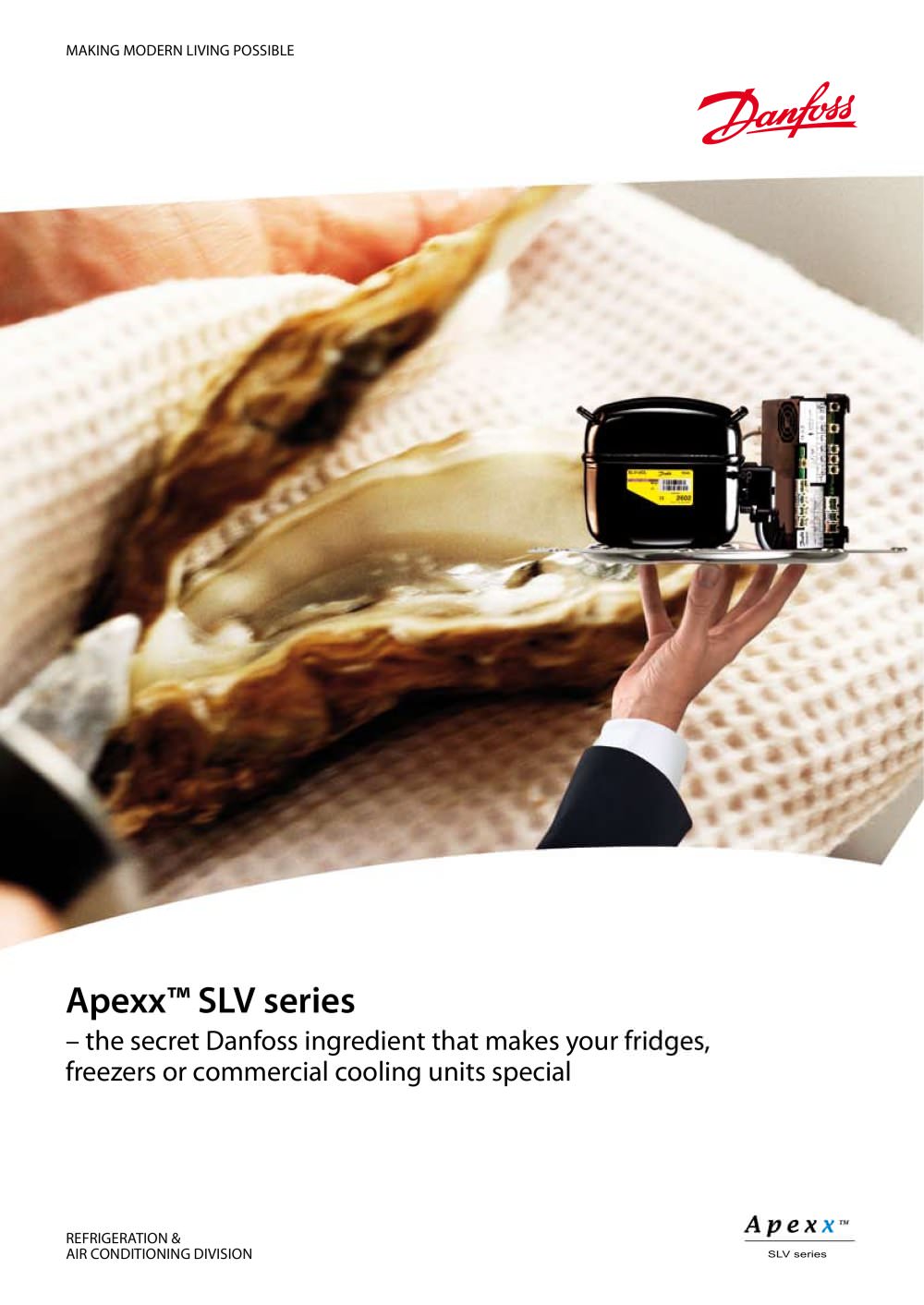 Apexx� SLV series - DANFOSS Refrigeration & Air Conditioning