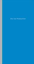 Cold Jet Dry Ice Production