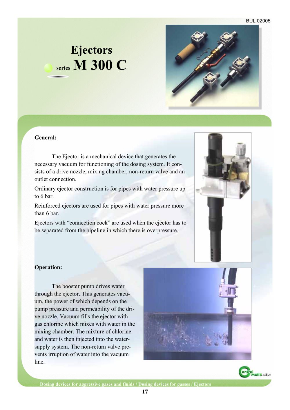 The Ejector  M 300 C ( from 200 g/h up to 15000 g/h) - Controlmatik
