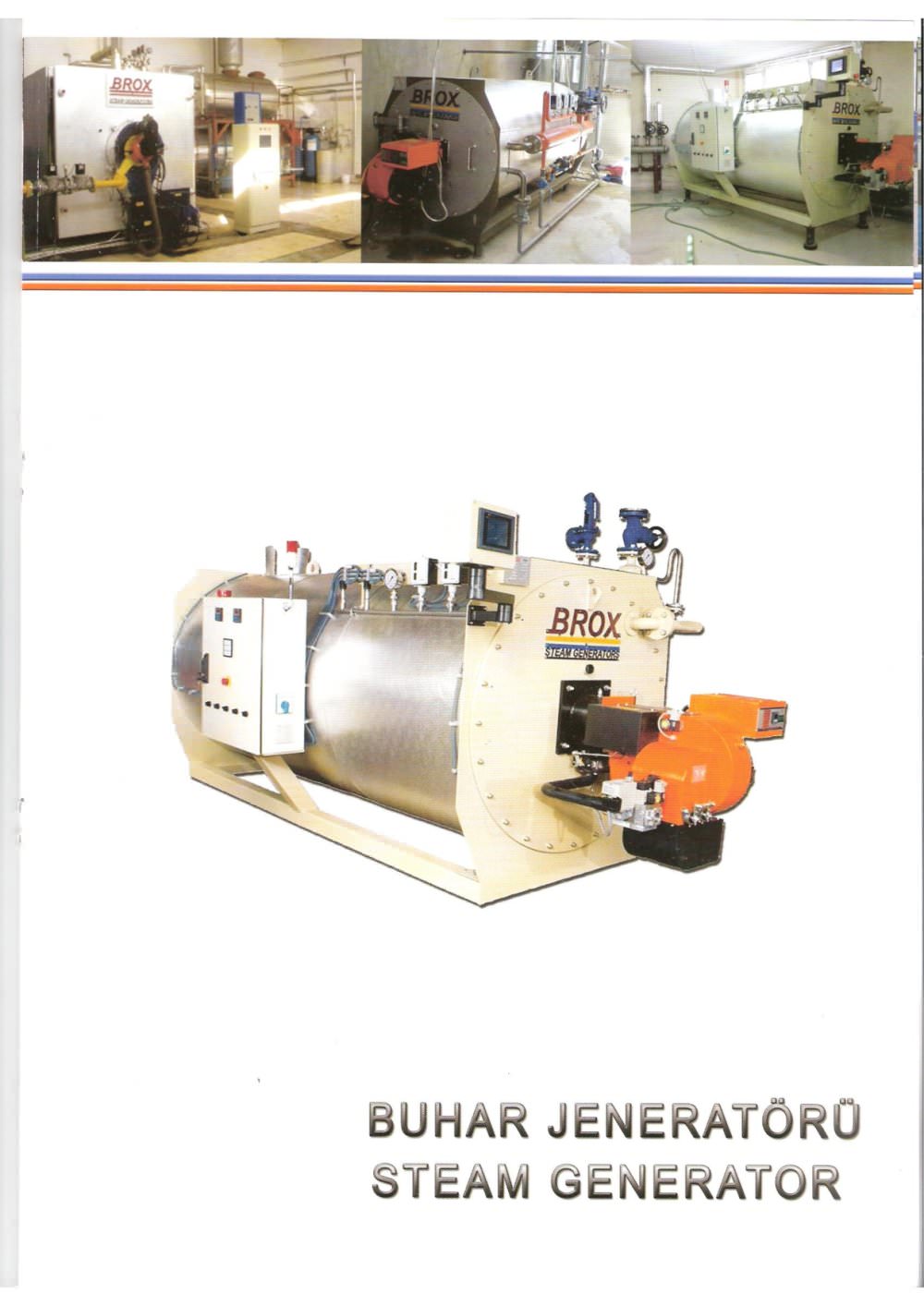 STEAM GENERATOR CATALOGUE - BROX BOILER & BURNER COMPANY