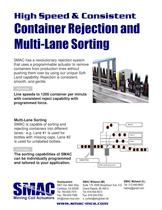 High Speed & Consistent Container Rejection and Multi-Lane Sorting