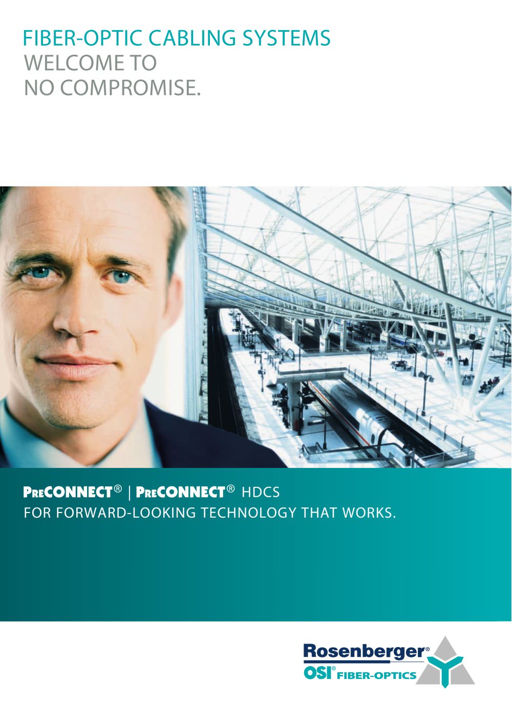 Rosenberger-OSI Cabling Systems - OSI Fiber-Optics