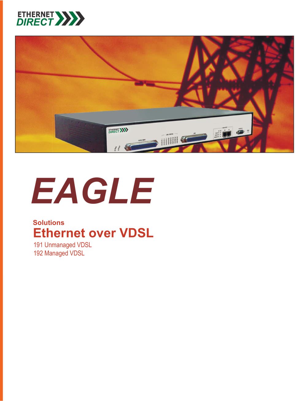 Ethernet over VDSL Solutions - Ethernet Direct