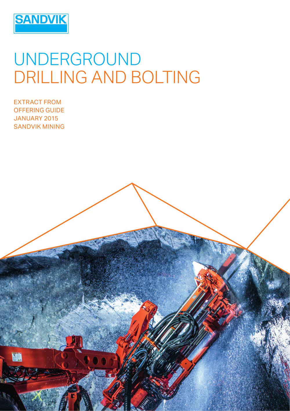 Sandvik underground drilling and bolting - 1 / 24 Pages