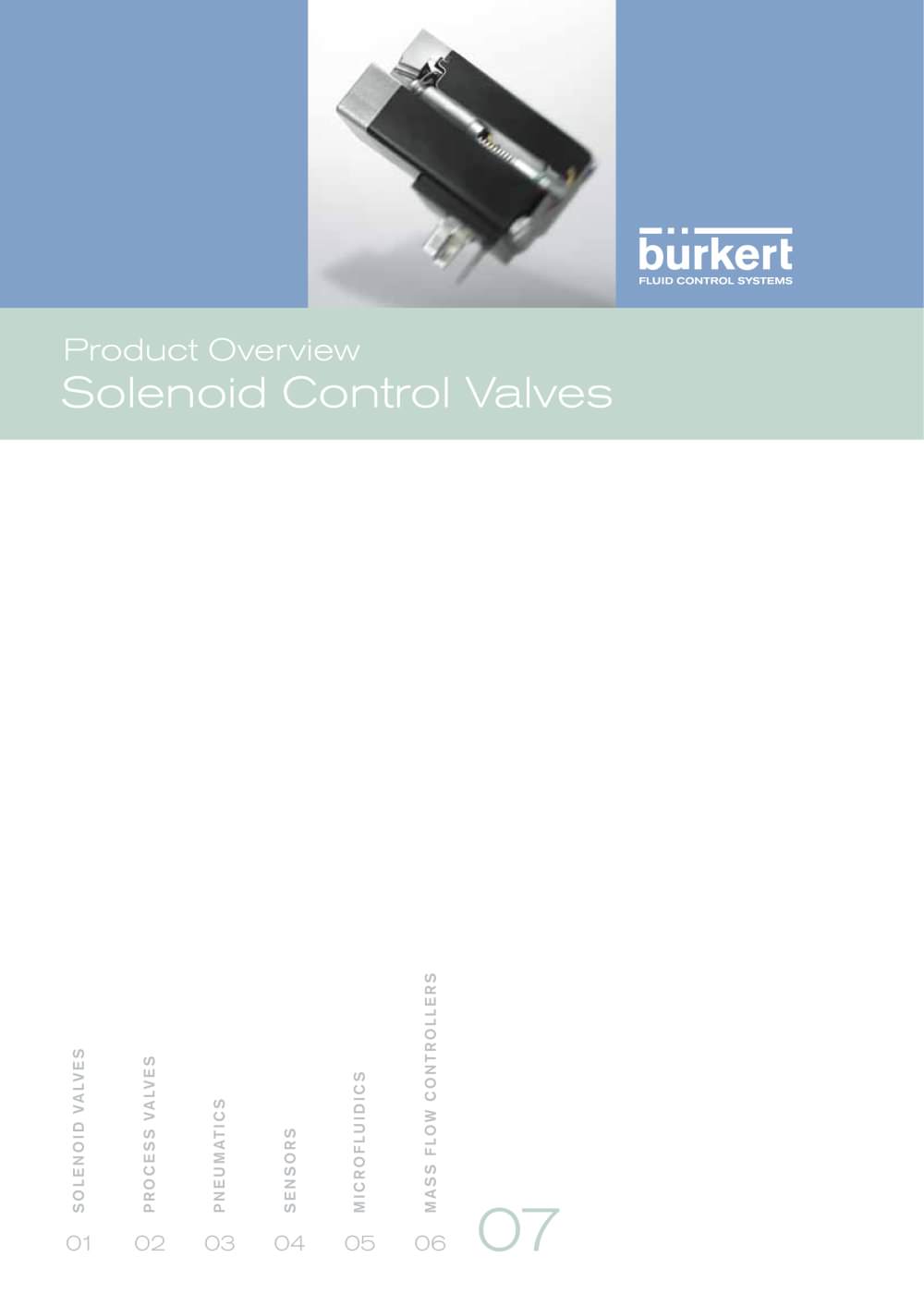 Product Overview Solenoid Control Valves - BURKERT FLUID CONTROL SYSTEMS