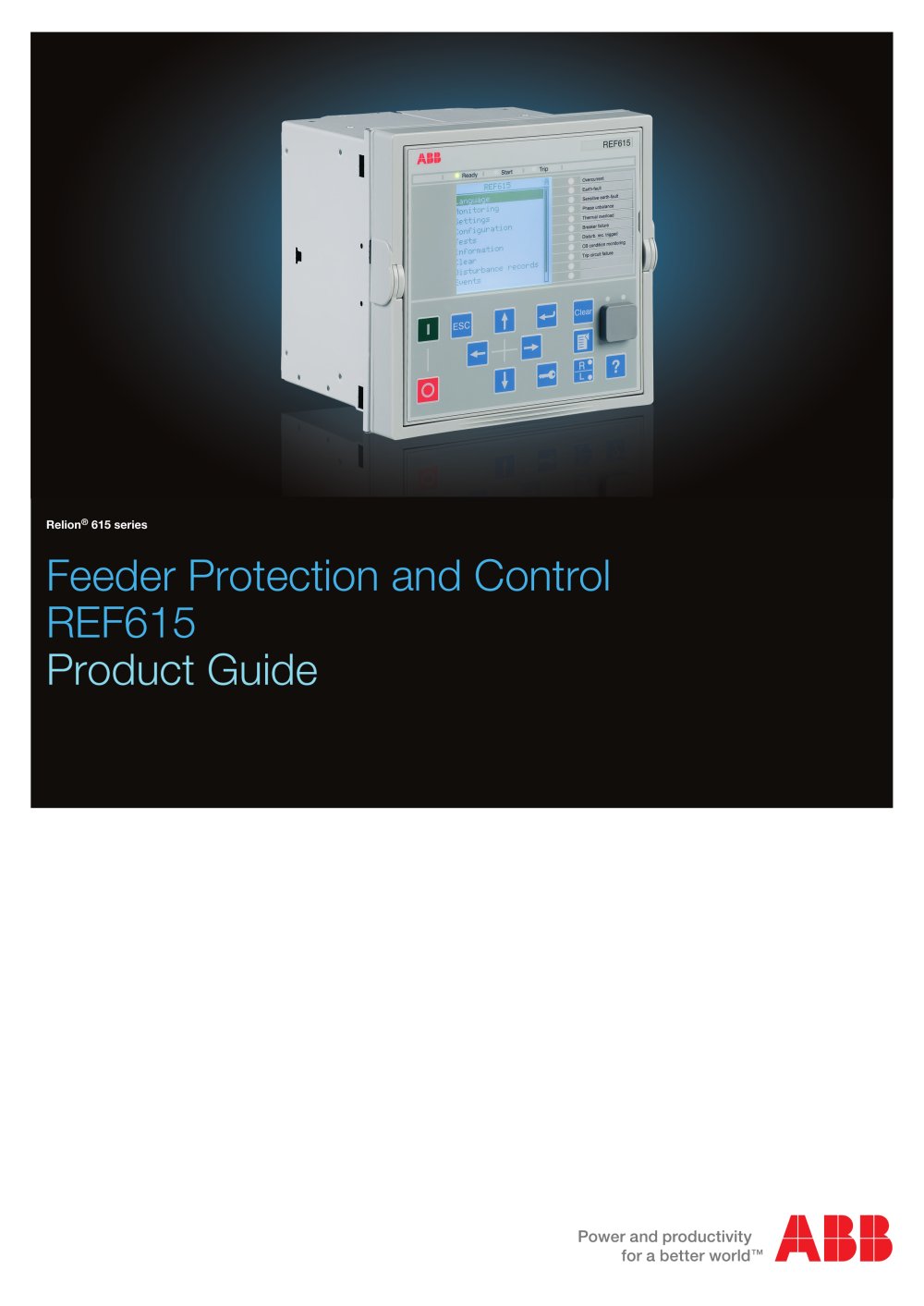 Feeder Protection and Control REF615 Product Guide - ABB Oy Distribution Automation