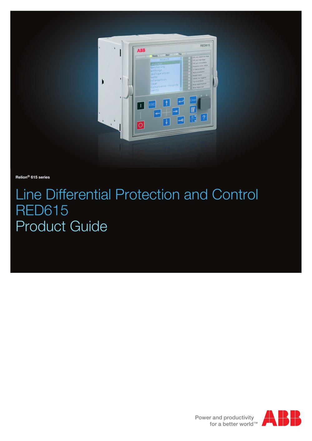 Line Differential Protection and Control RED615 Product Guide - ABB Oy Distribution Automation
