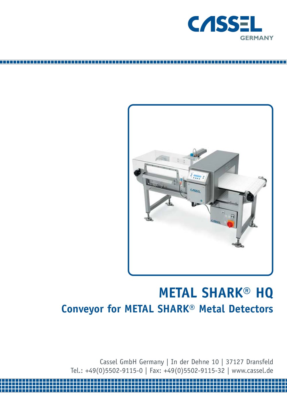 METAL SHARK HQ Conveyor Catalogue - Cassel Messtechnik