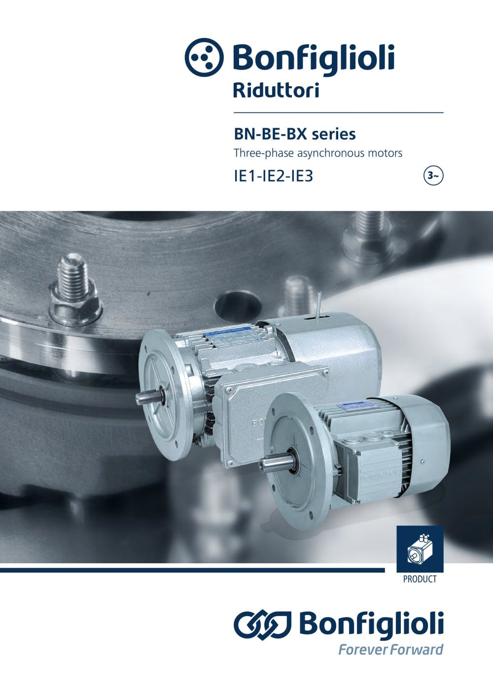 BN - BE - BX series - Three-phase asynchronous motors IE1-IE2-IE3 - 1 / 94 Pages