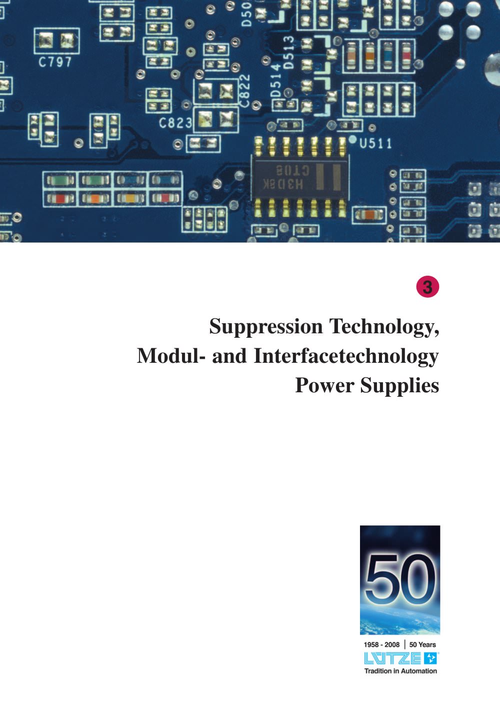 Suppression Technology, Modul- and Interfacetechnology, Power Supplies - L&Uuml;TZE