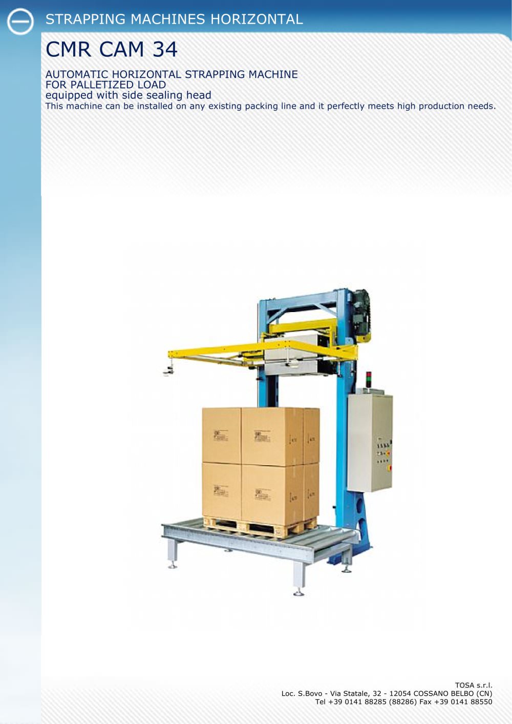 AUTOMATIC HORIZONTAL STRAPPING MACHINE FOR PALLETIZED LOAD equipped with side sealing head CAM 34 - Tosa