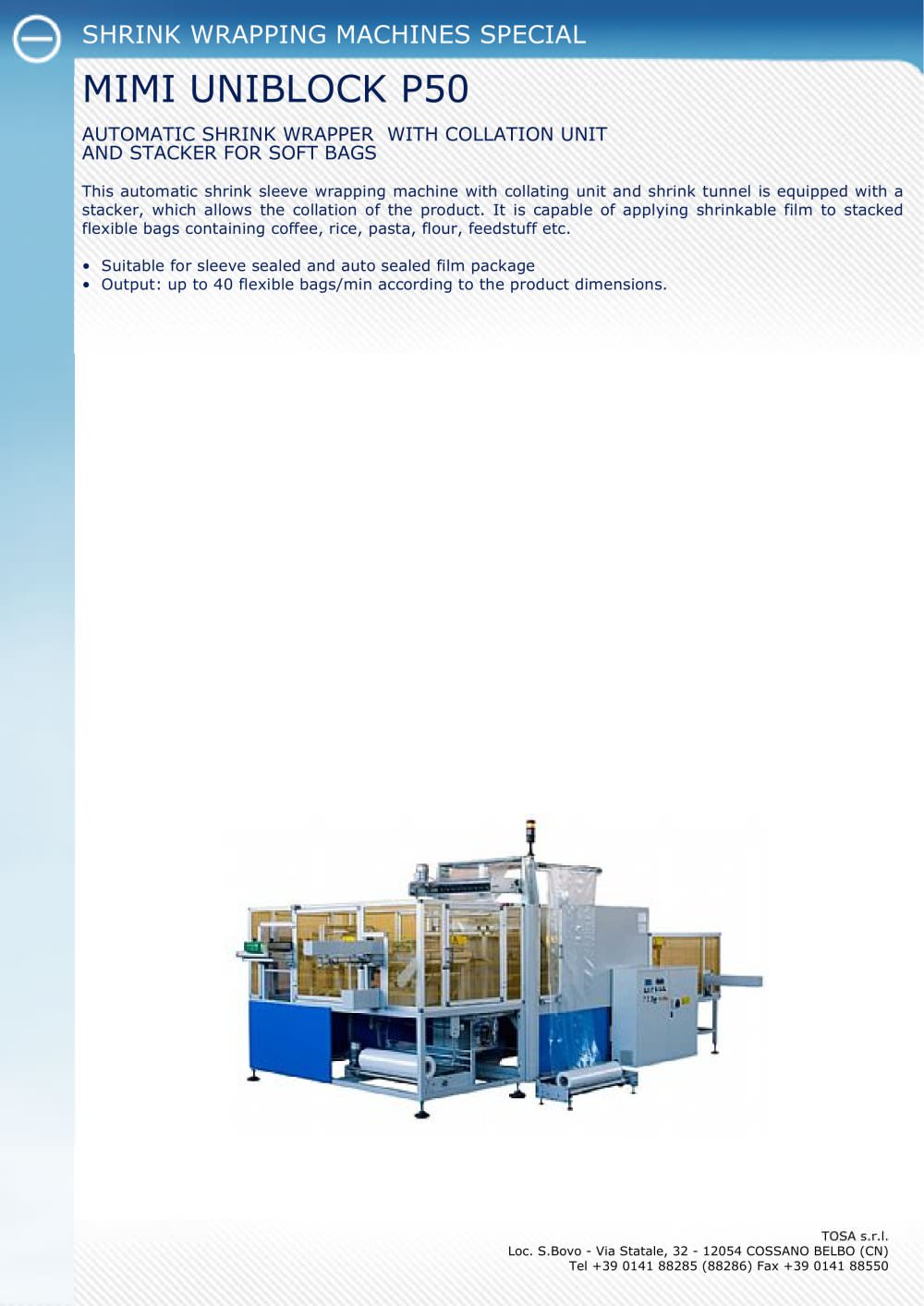 AUTOMATIC SHRINK WRAPPER WITH COLLATION UNIT AND STACKER FOR SOFT BAGS - Tosa