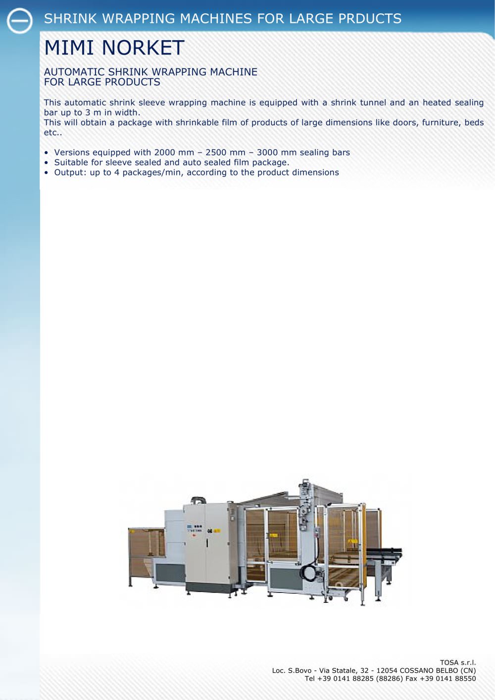AUTOMATIC SHRINK WRAPPING MACHINE FOR LARGE PRODUCTS - Tosa