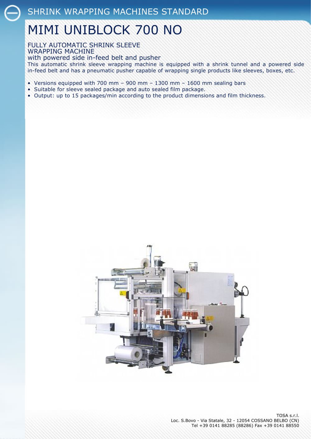 FULLY AUTOMATIC SHRINK SLEEVE WRAPPING MACHINE with powered side in-feed belt and pusher 700 NO - Tosa