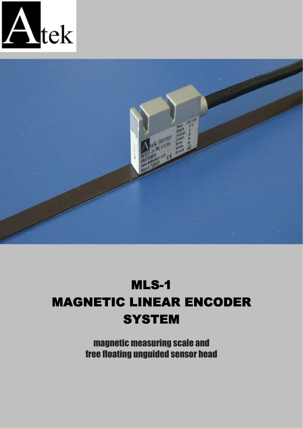 MAGNETIC LINEAR ENCODER SCALES - ATEK SENSOR TECHNOLOGIE