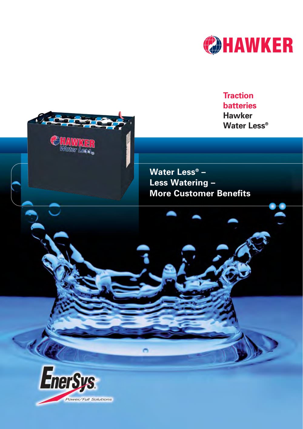 Water Less : the battery with more benefits - ENERSYS - HAWKER
