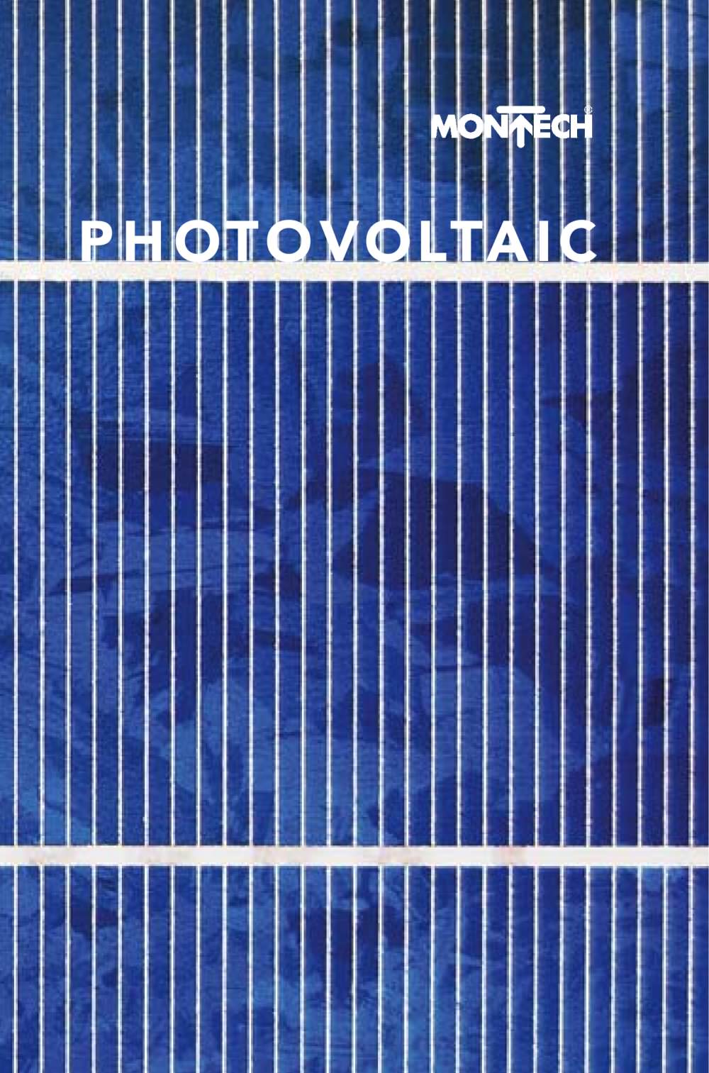 Photovoltaic � Solutions for the Solar Industry - MONTECH