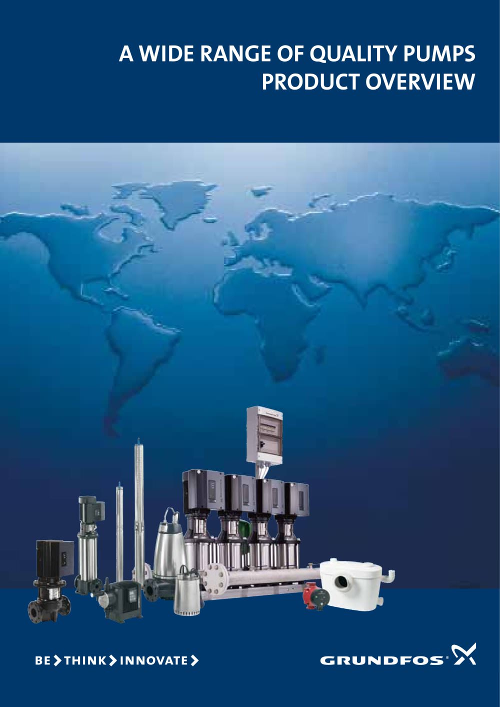 A Wide Range of Quality Products - GRUNDFOS