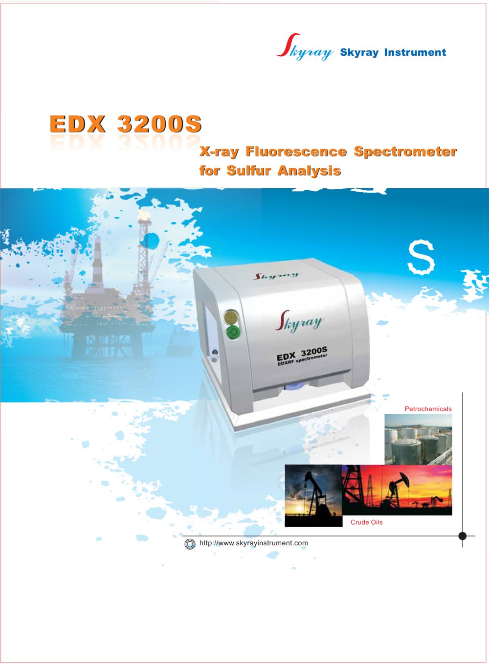 EDX3200S Sulfur in PetroChemicals ASTM D4294 - Skyray Instrument