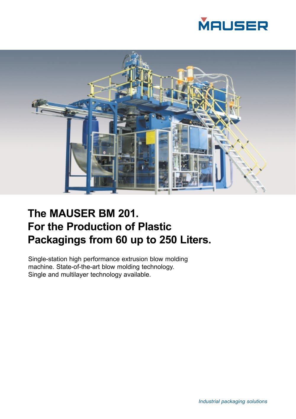 The MAUSER BM 201: Production of Plastic Packagings 60 - 250 l - Mauser