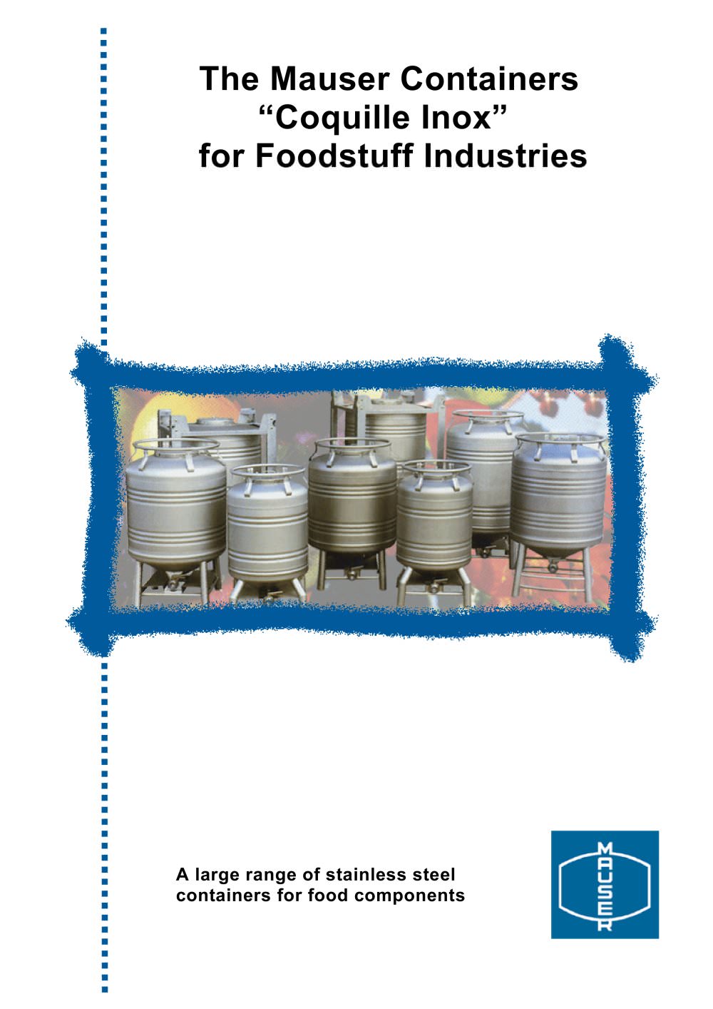 The Mauser Containers for Foodstuff Industries - Mauser