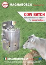 COW BATCH FOR CALVES FEEDING