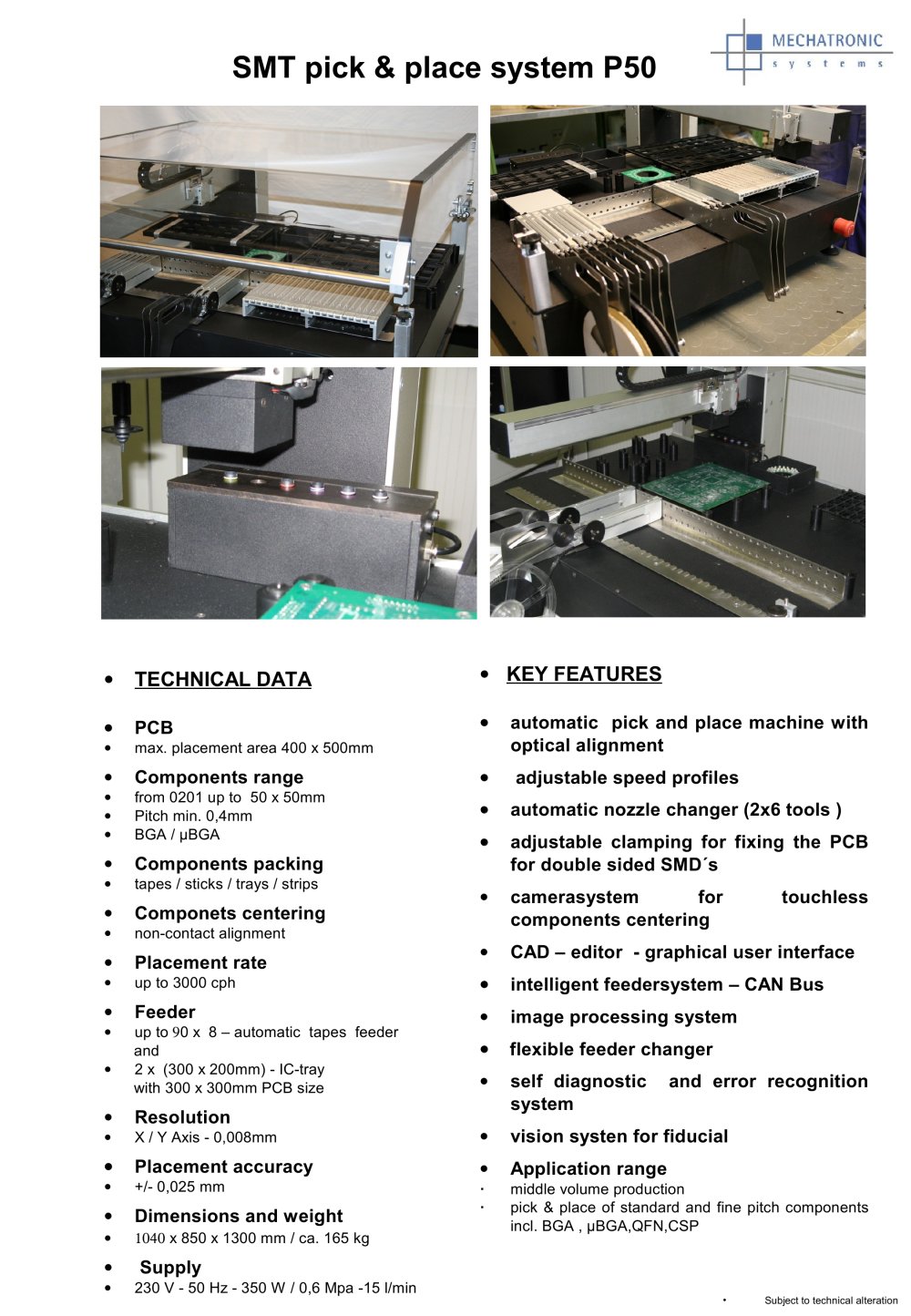 P50 SMT automatic pick & placer - Mechatronic Systems