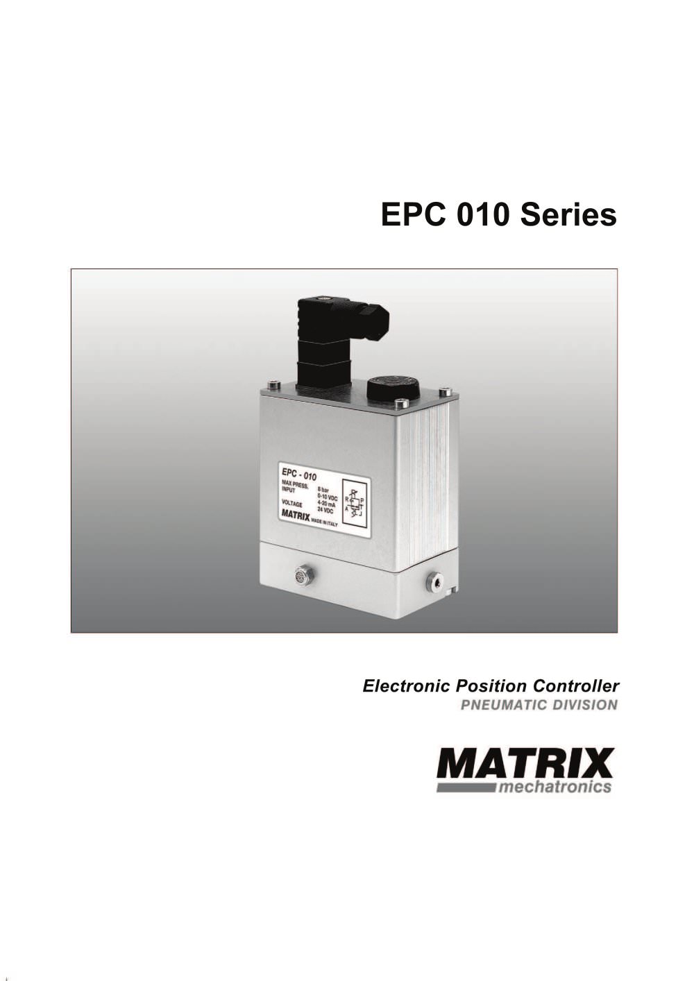 MATRIX Pneumatic Division - EPC010 Series Electronic Position Controller - MATRIX mechatronics