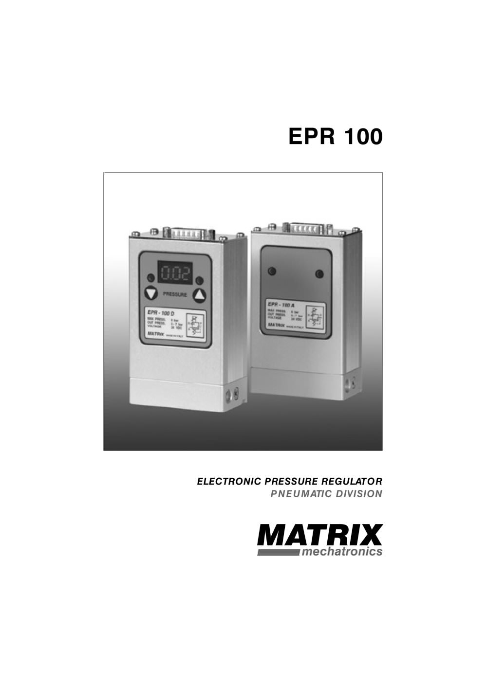 MATRIX Pneumatic Division - EPR100 Electronic Pressure Regulator - MATRIX mechatronics