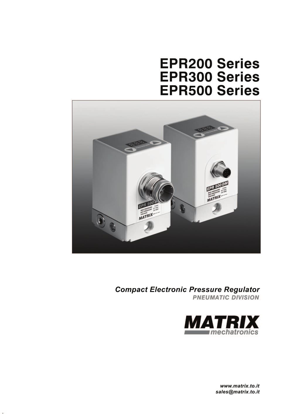 MATRIX Pneumatic Division - EPR200 | EPR300 | EPR500 Series - Compact Electronic Pressure Regulators - MATRIX mechatronics