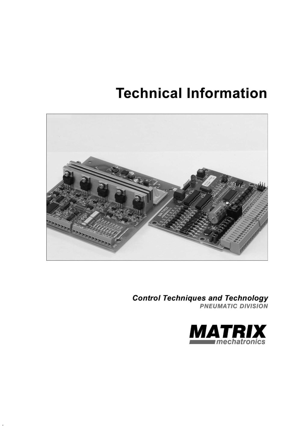 MATRIX Pneumatic Division - Technical Information - Control Techniques and Technology - MATRIX mechatronics