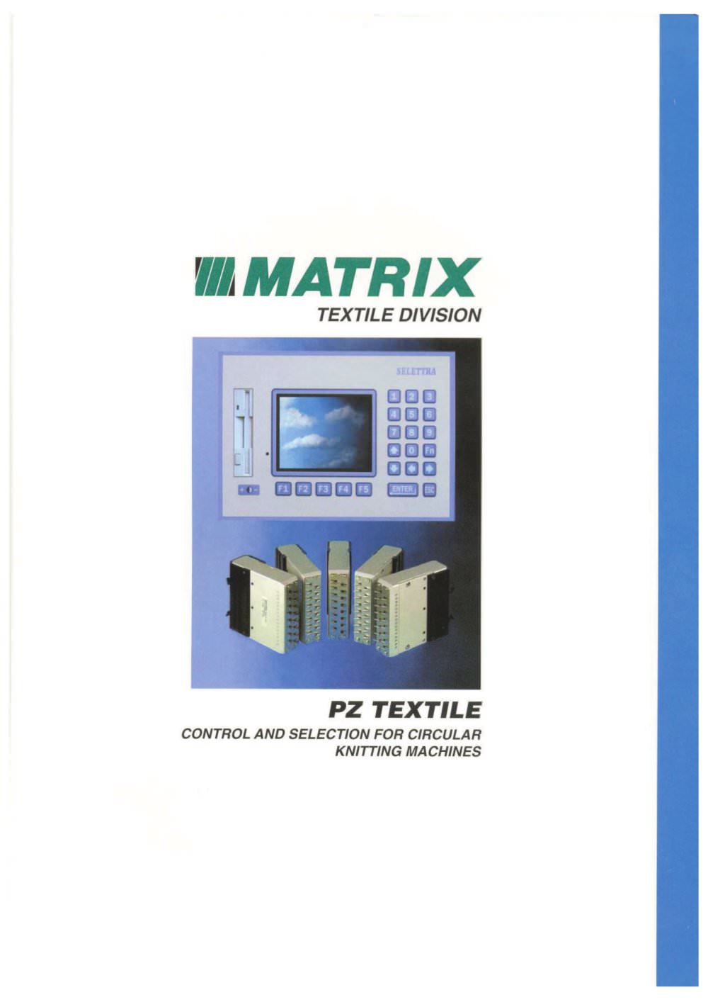 MATRIX Textile Division - PZ Series control and selection for circular knitting machines - MATRIX mechatronics