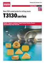 New CVD coated grade for milling steels  	 	T3130 series
