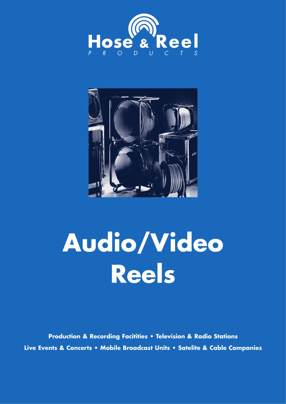 Audio/Video Reels - HOSE & REEL PRODUCTS BV