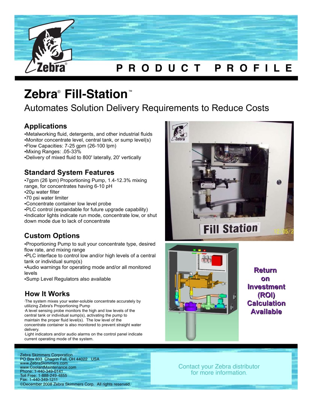 Zebra Fill-Station� Automates Solution Delivery - Zebra Skimmers Corp.