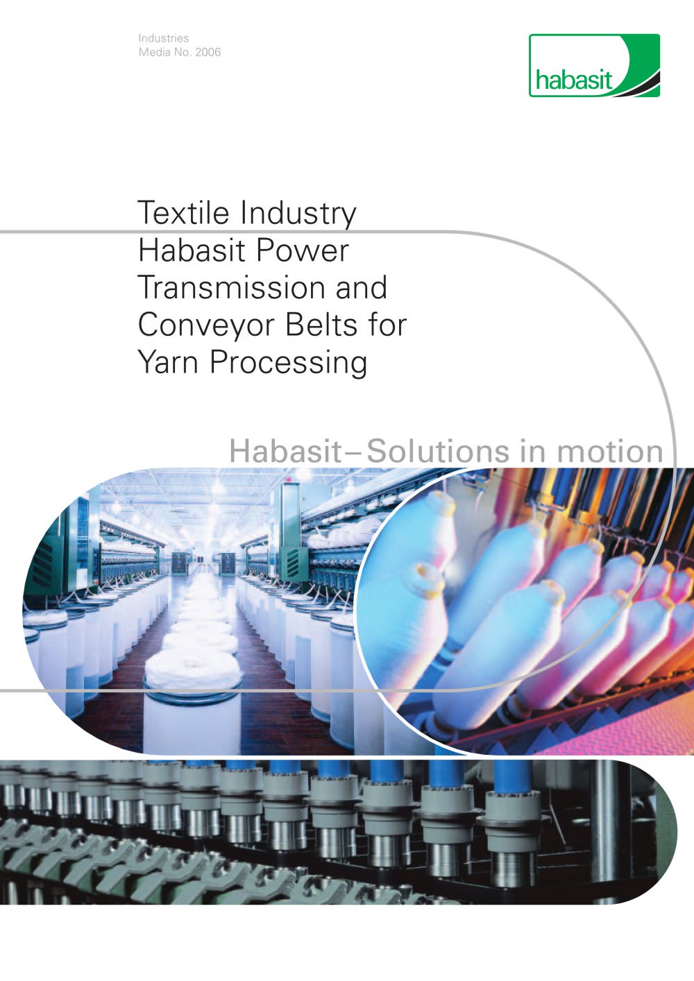 Habasit Yarn Processing (2006) - Habasit