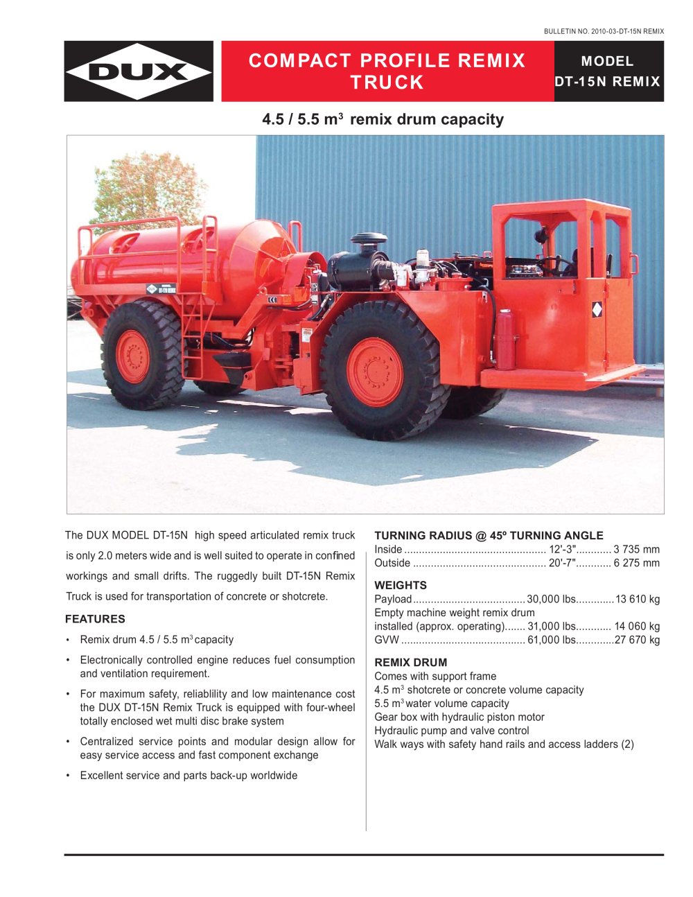 COMPACT PROFILE REMIX TRUCKDT (15N REMIX) - DUX MACHINERY CORPORATION