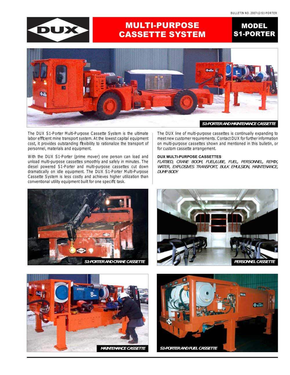 Multi-Purpose Cassette System (S1-Porter) - DUX MACHINERY CORPORATION