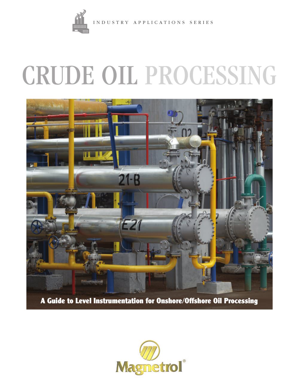 Crude Oil Processing - MAGNETROL