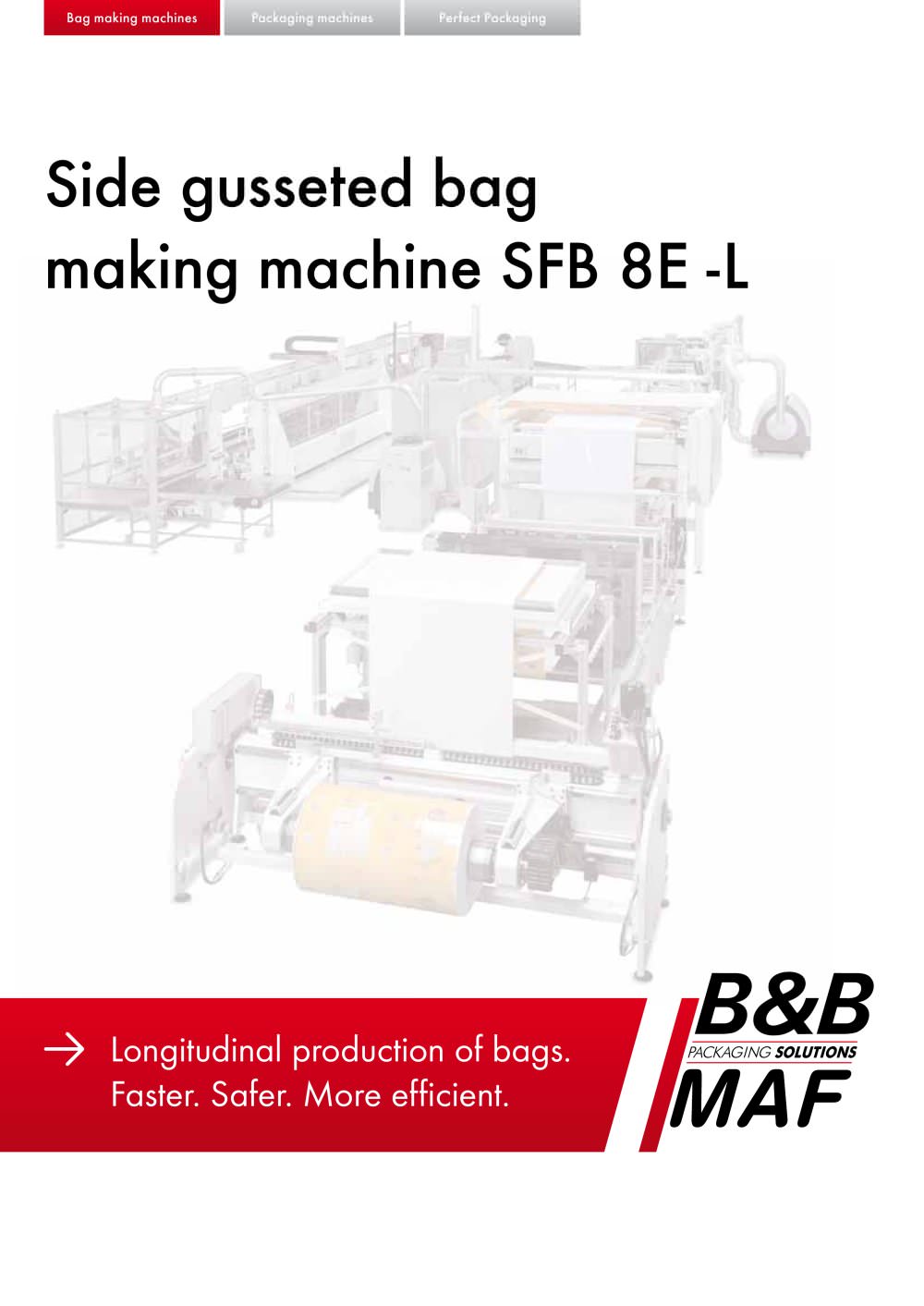 SFB 8 E-L Side Gusset Bag Machine - B&B - MAF GmbH & Co. KG