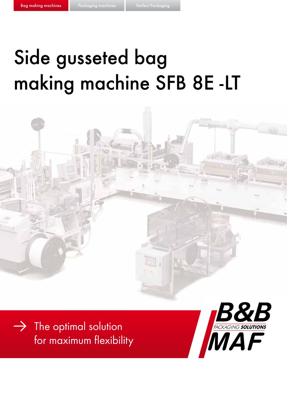 SFB 8E -LT Side gusseted bag making machine with Top Slider / Zipper - B&B - MAF GmbH & Co. KG