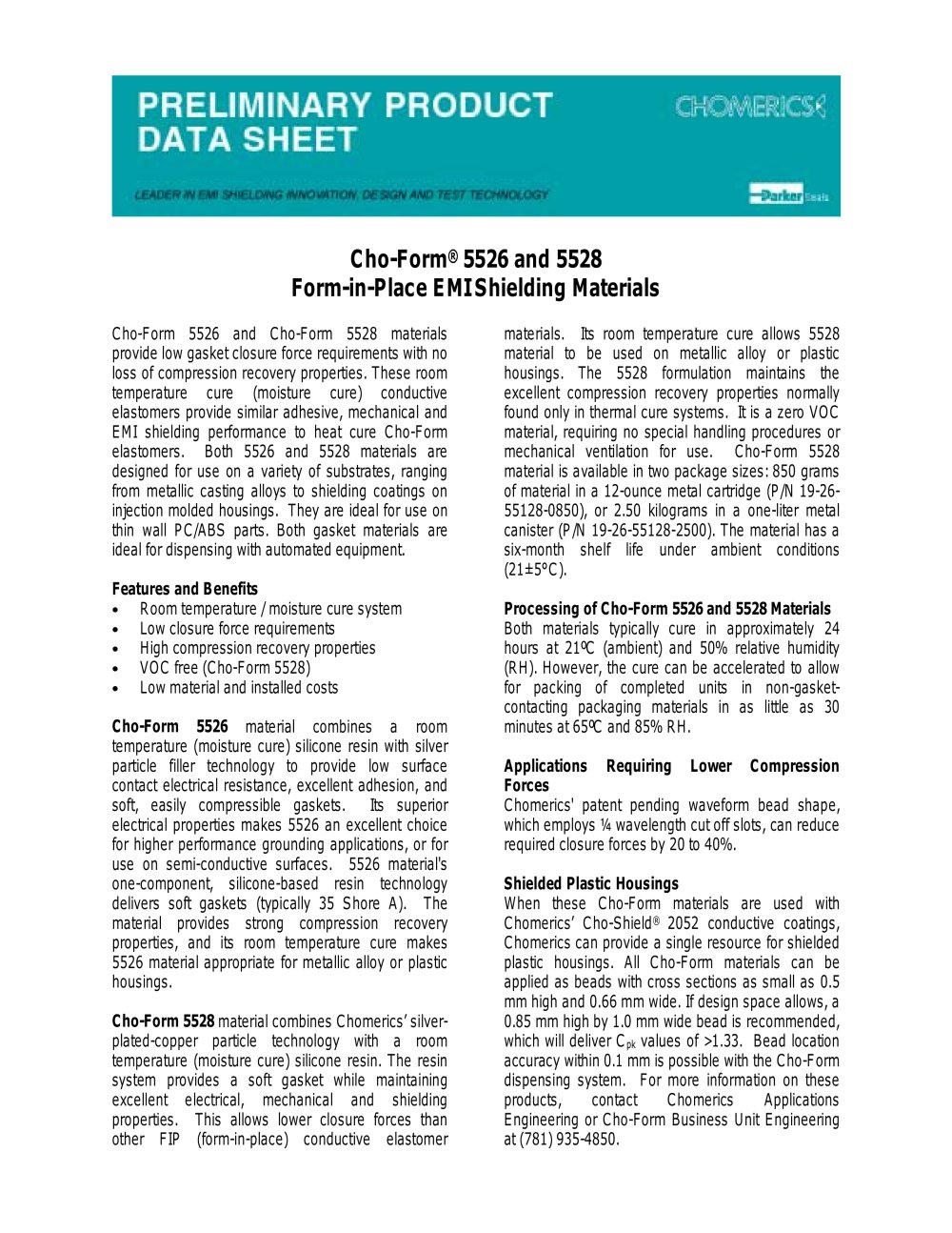 Cho-Form&reg; 5526 and 5528 Form-in-Place EMI Shielding Materials - Chomerics Division