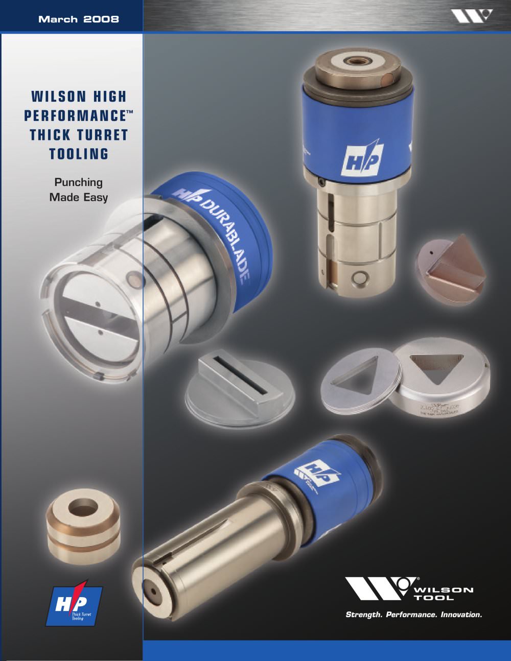 Wilson High Performance&reg; Thick Turret Tooling 09-2008 - WILSON TOOL