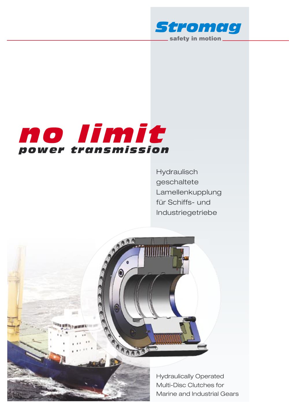 no limit - power transmission - Hydraulically Operated Multi-Disc Clutches for Marine and Industrial Gears - STROMAG
