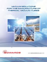 Vacuum solutions for the manufacture of thermal vacuum tubes