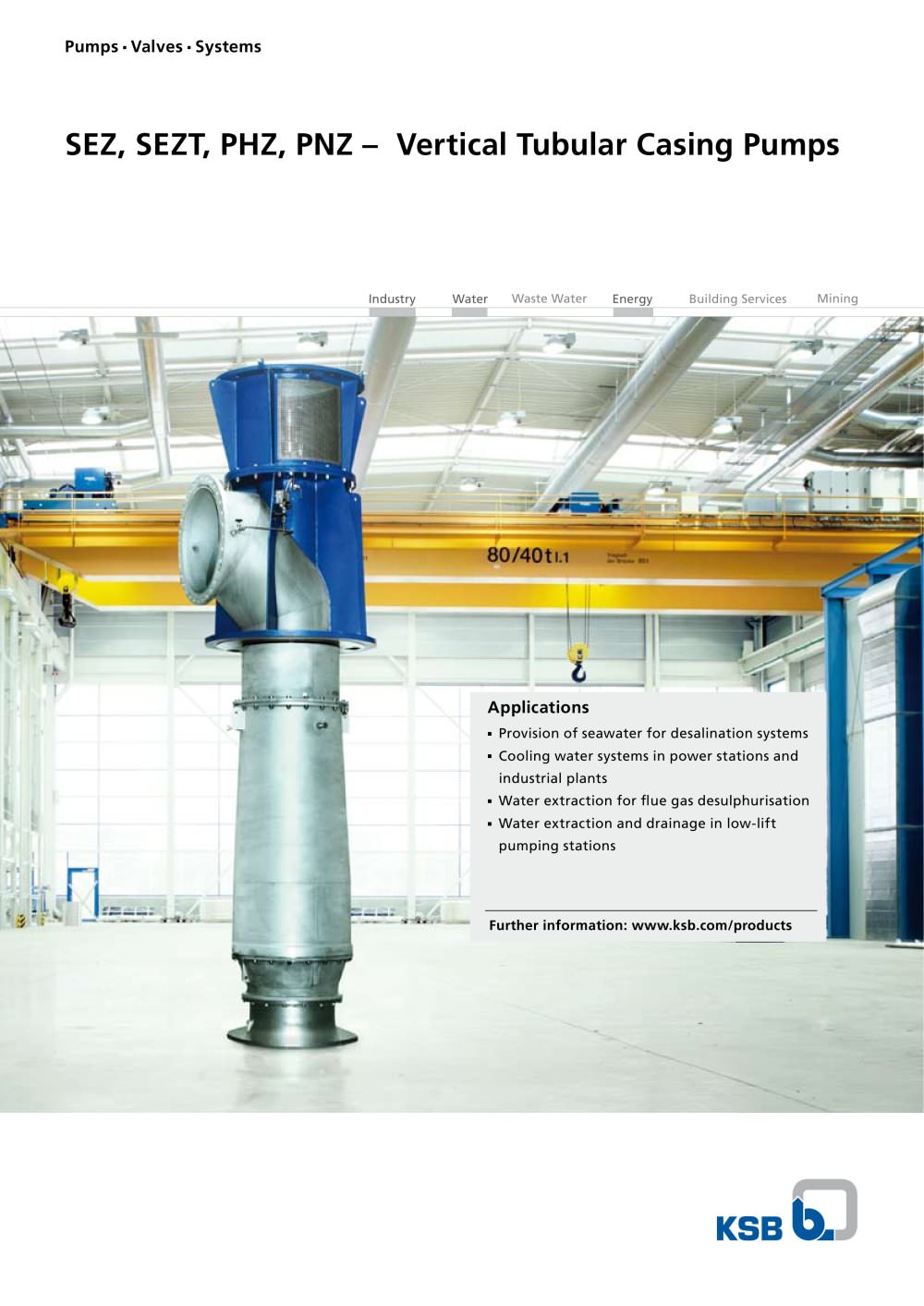 SEZ, SEZT, PHZ, PNZ - Vertical Tubular Casing Pumps - KSB