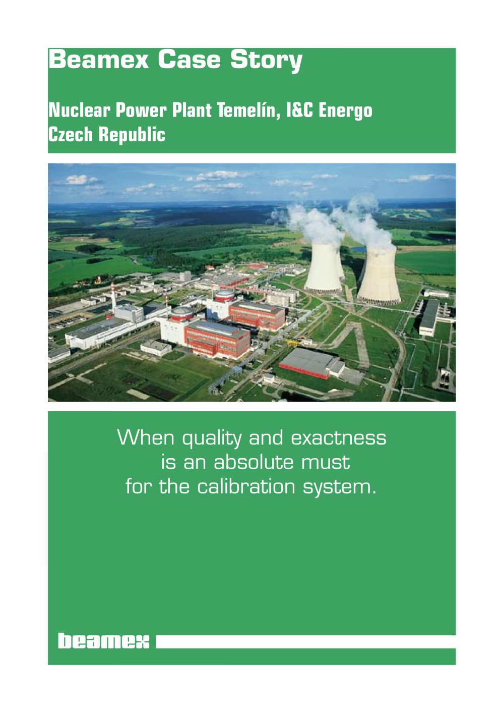 Case Story Nuclear Power Plant Temel&iacute;n, I&C Energo- When quality and exactness is an absolute must - Beamex