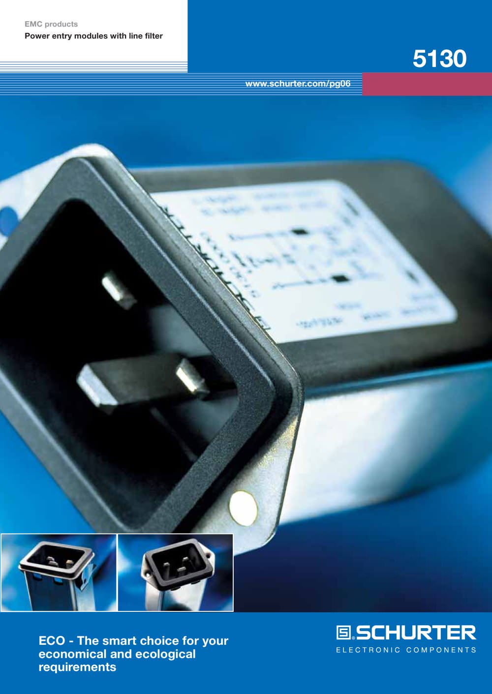 ECO - The smart choice for your economical and ecological requirements - SCHURTER